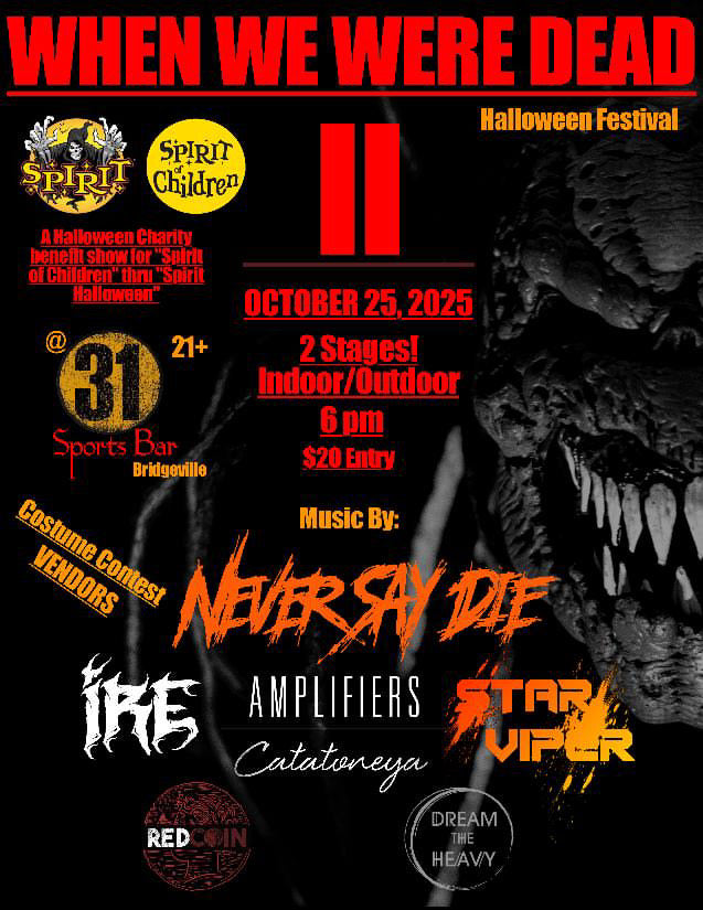 When We Were Dead Fest - October 25th